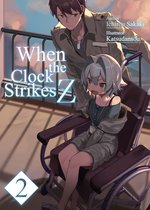 When the Clock Strikes Z 2 - When the Clock Strikes Z: Volume 2