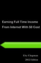 24 Hours Learning Series: Earning Full Time Income From Internet With $0 Cost