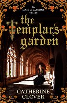 Maid of Gascony 1 - The Templar's Garden