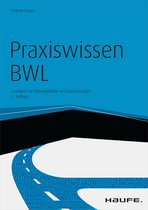 Haufe Fachbuch - Praxiswissen BWL - inkl. Arbeitshilfen online