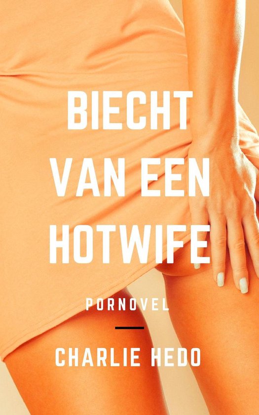 Dirty Talk 2 - Biecht van een Hotwife - cover