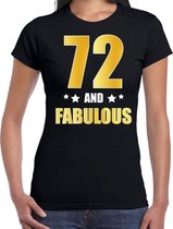 72 and fabulous verjaardag cadeau t-shirt / shirt - zwart - gouden en witte letters - voor dames - 72 jaar verjaardag kado shirt / outfit M