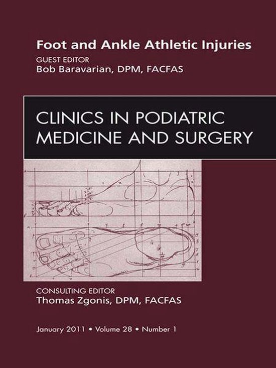 Foot And Ankle Athletic Injuries, An Issue Of Clinics In Pod ... - cover