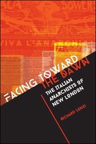 SUNY series in Italian/American Culture - Facing toward the Dawn
