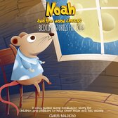 Noah and the moon cheese: Bedtime stories for kids