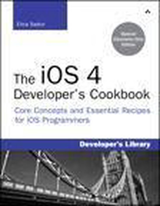 The iOS 4 Developer's Cookbook