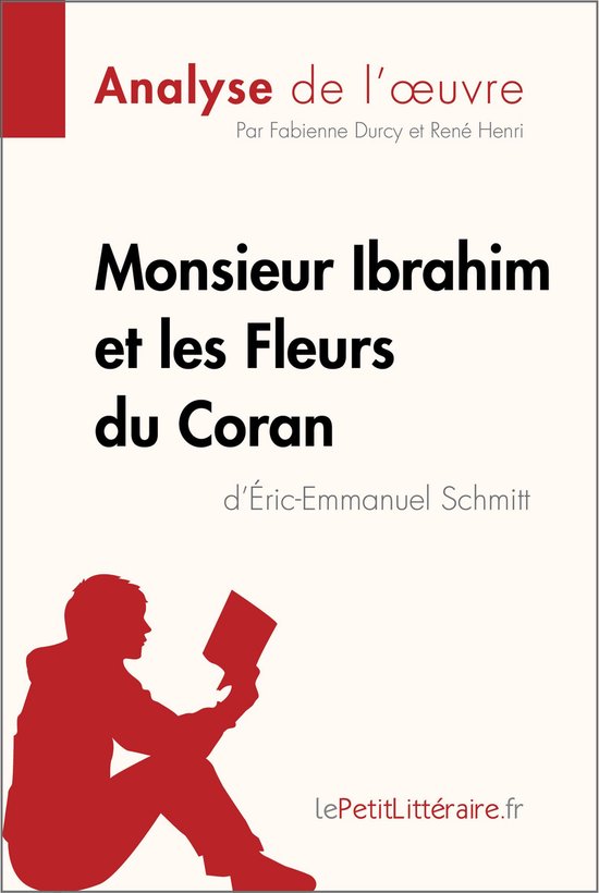 Fiche de lecture - Monsieur Ibrahim et les Fleurs du Coran d'Éric-Emmanuel Schmitt (Analyse de l'oeuvre)