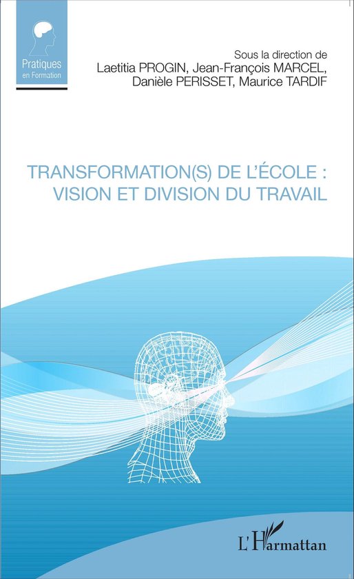 Transformation(s) de l'école : vision et division du travai ... - cover