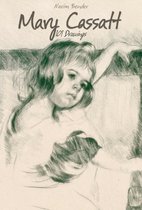 Mary Cassatt: 101 Drawings