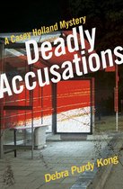 Casey Holland Mysteries 2 - Deadly Accusations