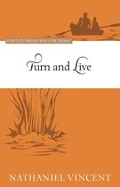 Puritan Treasures for Today - Turn and Live