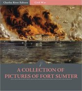 A Collection of Pictures of Fort Sumter