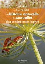 Une histoire naturelle de la sexualité - Plus d’un milliard d’années d’évolution