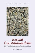 Oxford Constitutional Theory - Beyond Constitutionalism: The Pluralist Structure of Postnational Law
