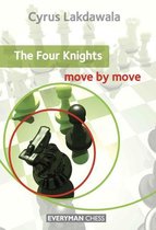 The Four Knights: Move by Move