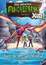 Das geheime Dinoversum Xtra 4 - Das geheime Dinoversum Xtra (Band 4) - Flucht vor dem Quetzalcoatlus