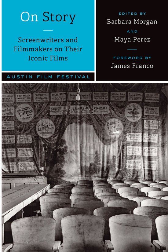 On Story—Screenwriters and Filmmakers on Their Iconic Film ... - cover