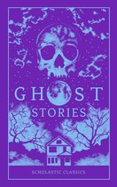 Scholastic Classics - Ghost Stories