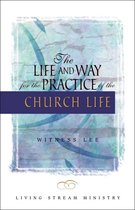 The Life and Way for the Practice of the Church Life