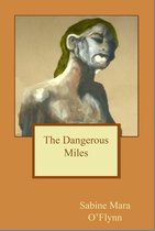 The Dangerous Miles