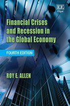 Financial Crises and Recession in the Global Economy, Fourth Edition