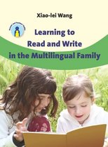 Parents' and Teachers' Guides 14 - Learning to Read and Write in the Multilingual Family