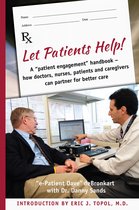 Let Patients Help! A patient engagement handbook