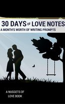 30 Days of Love Notes (A Nuggets of Love Book)