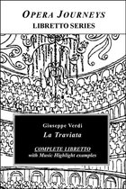 Verdi's La Traviata - Opera Journeys Libretto Series