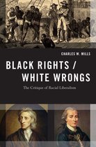 Transgressing Boundaries: Studies in Black Politics and Black Communities - Black Rights/White Wrongs