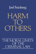 Moral Limits of the Criminal Law - Harm to Others
