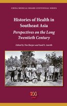 Histories of Health in Southeast Asia Histories of Health in Southeast Asia: Perspectives on the Long Twentieth Century Perspectives on the Long Twent