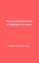 Shahid Hussain Raja - Privatisering in Pakistan
