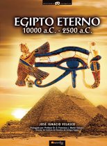Historia Incógnita - Egipto eterno