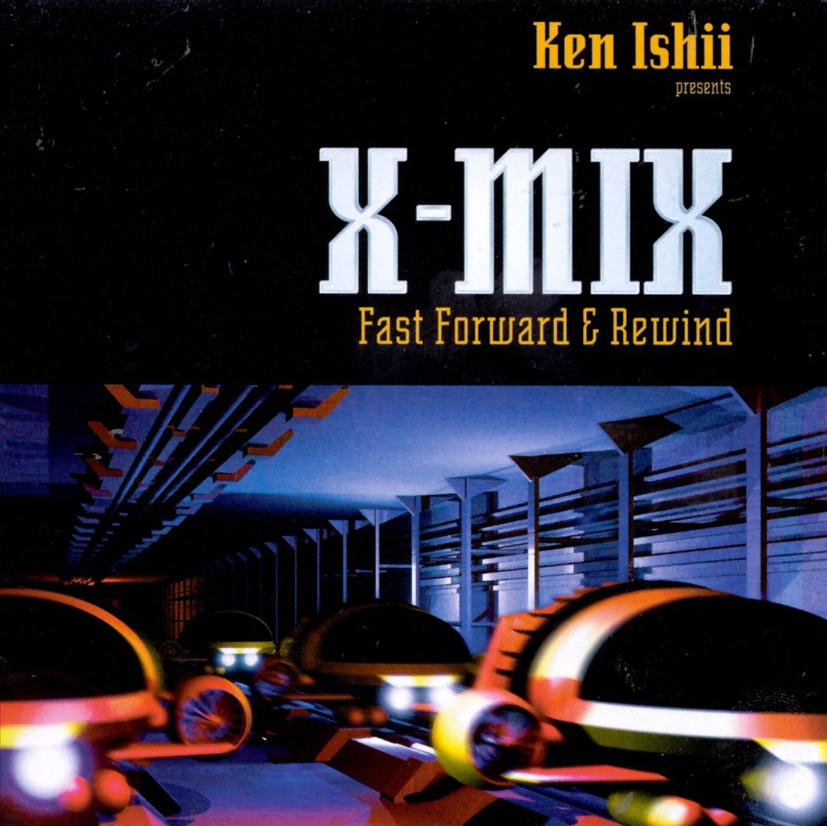 X-Mix: Fast Forward & Rewind