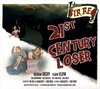 21St Century Loser