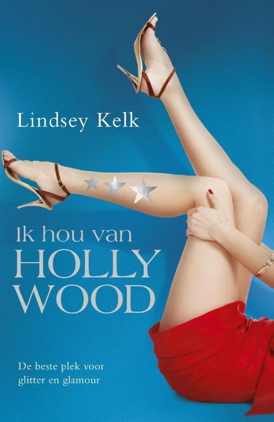 Cover van het boek 'Ik hou van Hollywood' van Lindsey Kelk