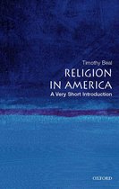 Very Short Introductions - Religion in America: A Very Short Introduction