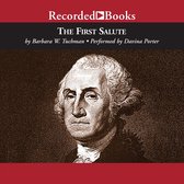 Het eerste saluut, getiteld door Barbara W. Tuchman, wordt uitgevoerd door Davina Porter. Het portret van George Washington staat centraal.