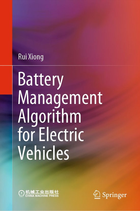 Battery Management Algorithm for Electric Vehicles (ebook), Rui Xiong
