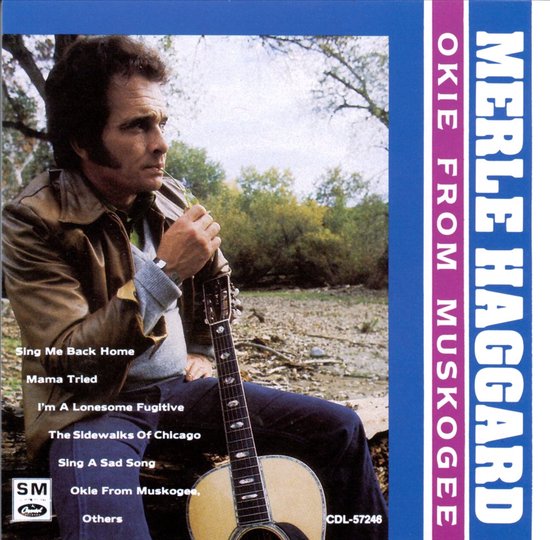 Haggard Merle - Okie From Muskogee (Usa)