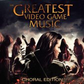 The Greatest Video Game Music Iii - Choral Edition