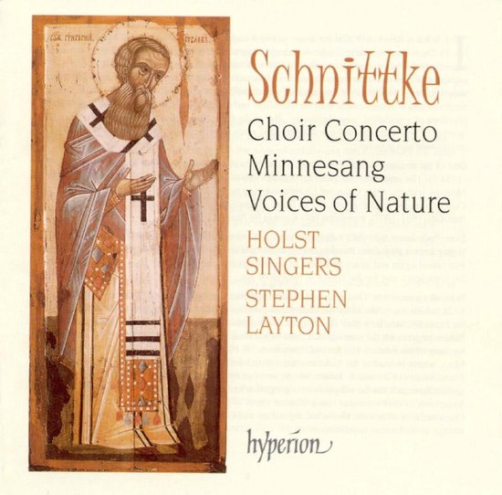 Schnittke: Choir Concerto, Minnesang, Voices of Nature / Layton et al