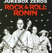 Jukebox Zeros - Rock & Roll Ronin (CD)