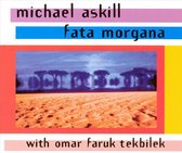 Michael Askill & Omar Faruk Tekbilek - Fata Morgana (CD)