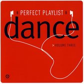 Perfect Playlist Dance, Vol. 3