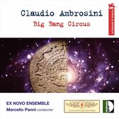 Ambrosini: Big Bang Circus - Opera