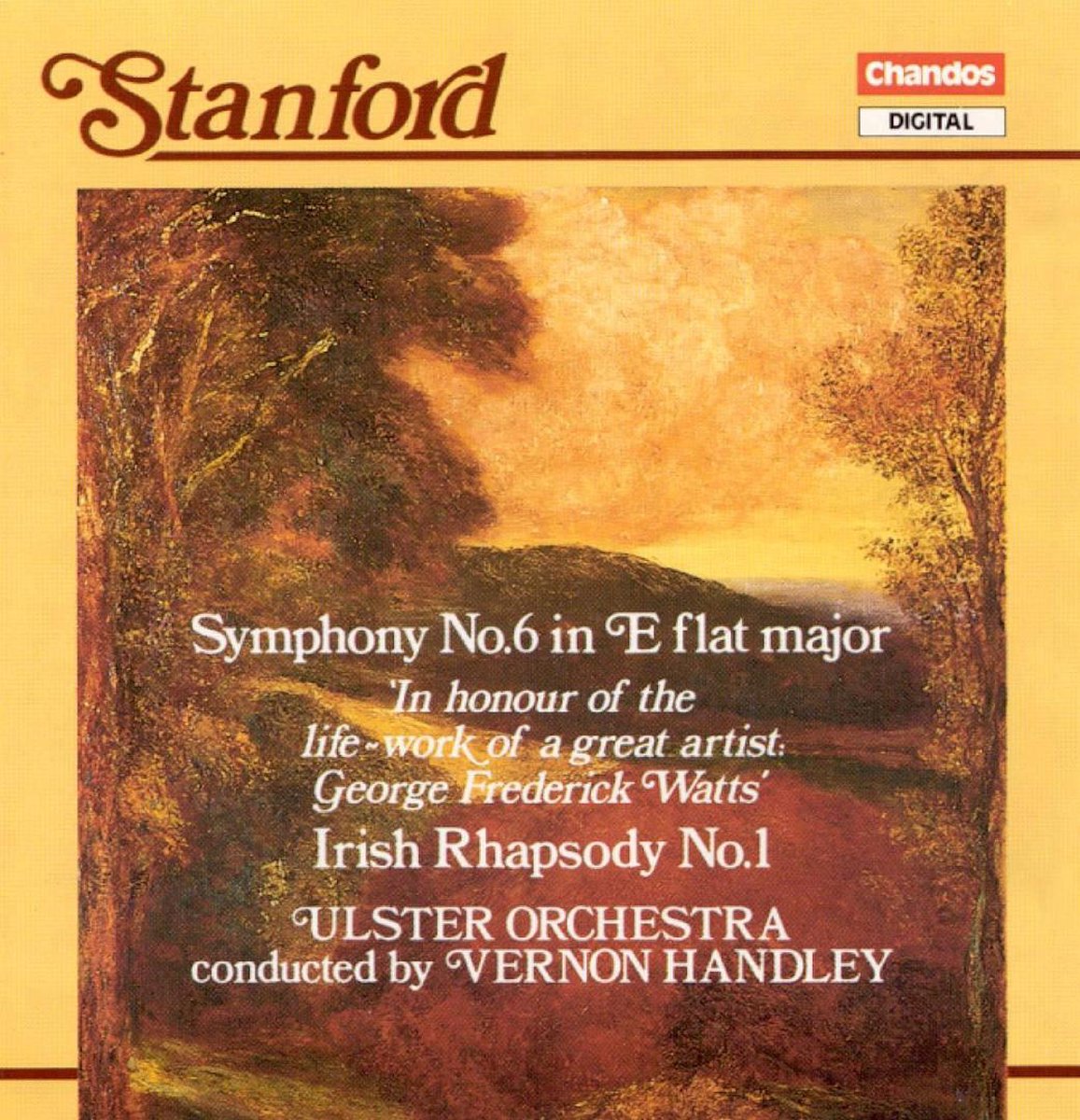 Stanford: Symphony No. 6; Irish Rhapsody No. 1