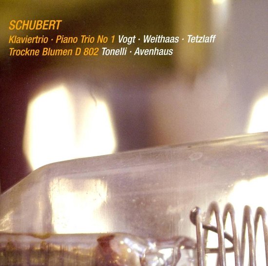 Albumhoes met tekst: SCHUBERT Klaviervirtuoos. Piano Trio No 1 Vogt. Weithaas. Tetzlaff Trockne Blumen D 802 Tonelli. Avenhaus.