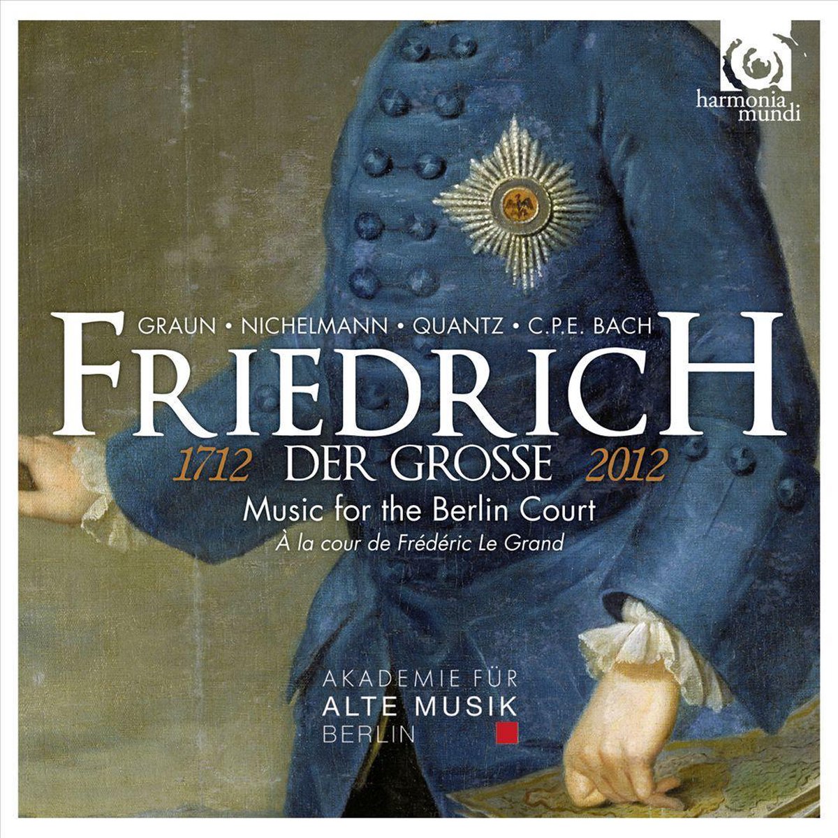 Friedrich Der Grosse 1712-2012